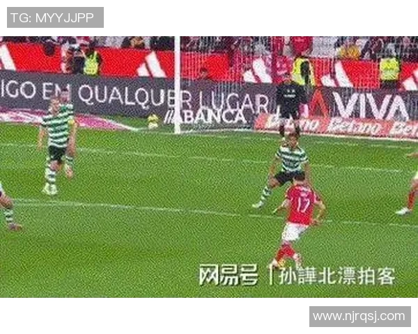 本菲卡狂胜热刺五球大捷帽子戏法引发全场热潮战术解析